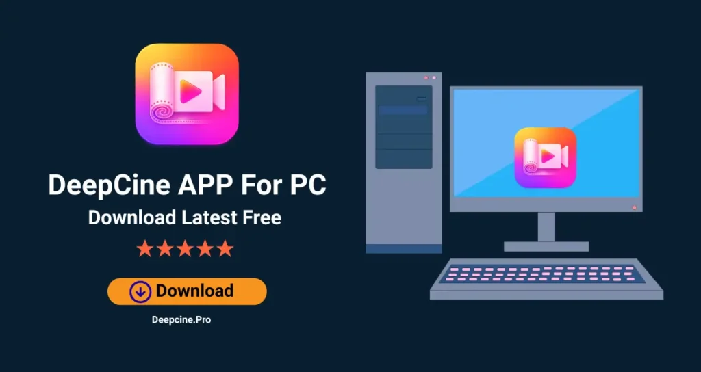 DeepCine App For PC